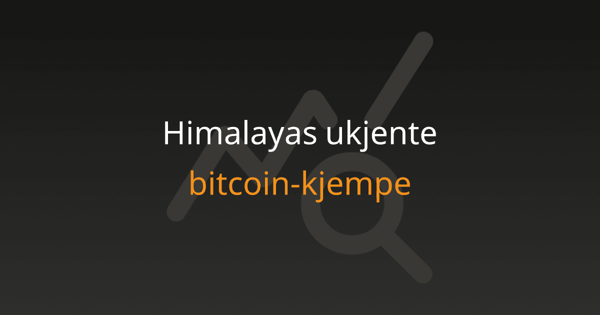 Himalayas ukjente bitcoin-kjempe